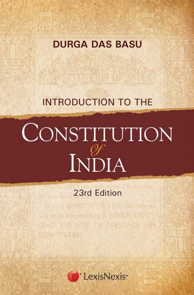 Introduction to the Constitution of India - DD Basu